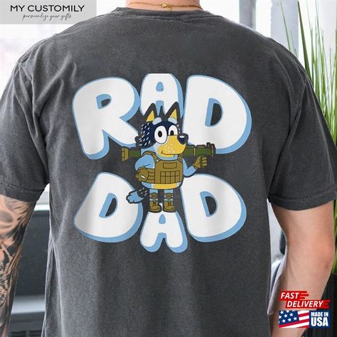 Father Day Bluey Rad Dad T-Shirt And Bandit Shirt Unisex Hoodie Check more at https://mycustomily.com/product/father-day-bluey-rad-dad-t-shirt-and-bandit-shirt-unisex-hoodie/ Bluey Dad Shirt, Bluey Bandit, Bluey Dad, Bluey Party, Unique Gifts For Dad, First Fathers Day, New Dads, Dad To Be Shirts, Fathers Day Gifts