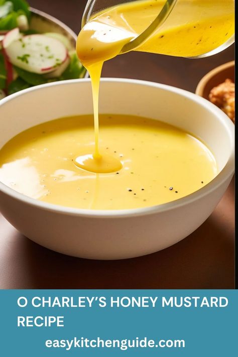 O Charley’s Honey Mustard Recipe Honey Mustard Recipe, Honey Mustard Sauce Recipe, Secret Sauce Recipe, Savory Jam, Honey Mustard Recipes, Homemade Honey Mustard, Mustard Recipe, Kitchen Guide, Salad Dressing Recipes Homemade