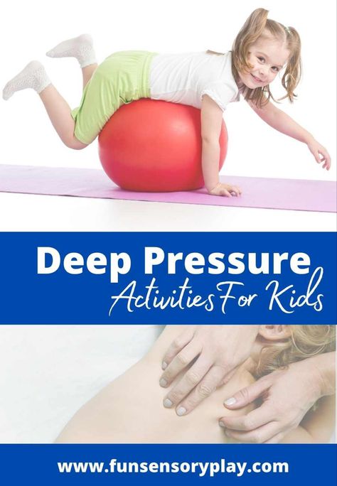 Deep pressure activities for kids Deep Pressure Activities For Kids, Deep Pressure Sensory Activities, Deep Pressure Therapy, Deep Pressure, Sensory Therapy, Sensory Diet, Kids Help, Sensory Activities Toddlers, Teaching Special Education