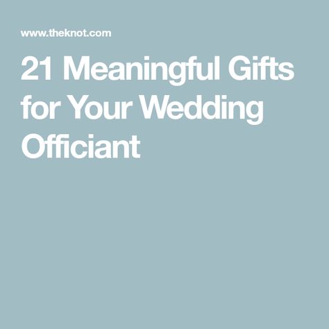 21 Meaningful Gifts for Your Wedding Officiant Cute Ways To Ask Someone To Officiate Your Wedding, Gifts For Officiant Wedding, Officiant Proposal Ideas, Marriage Officiant, Wedding Officiant Gift, Wedding Drawing, Cute Box, Wedding Officiant, 21st Gifts