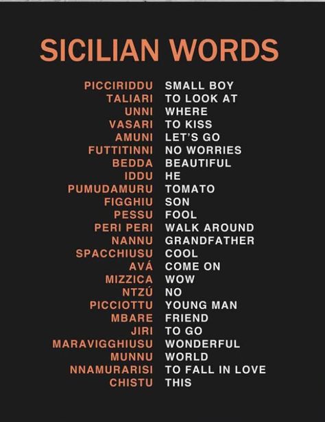 Sicilian Words, Italian Slang, Sicilian Language, Italian Expressions, Italian Sayings, Italian Vocabulary, Foreign Words, School Goals, Learn Another Language