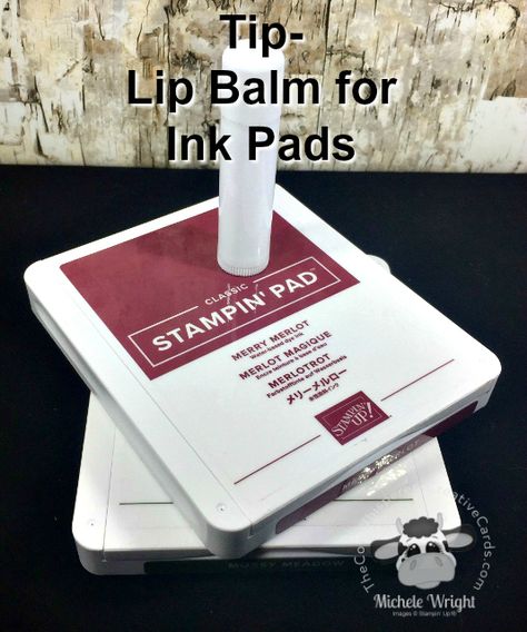 Tip - Lip Balm for Ink Pads Stamping Techniques Card Tutorials, Stamp Tutorial, Card Making Tips, Scrapbooking Techniques, Card Making Tutorials, Stamp Pad, Card Tutorial, Stamping Techniques, Stamping Up Cards