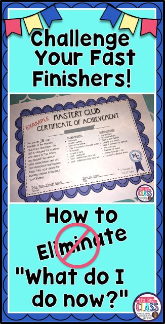 Challenge fast finishers with Mastery Club. It's FREE on TpT too!! Mrs. Renz Class. Math Wizard, Math Early Finishers, What Do I Do Now, Gifted Students, Fast Finisher Activities, Early Finishers Activities, Fast Finishers, Math Methods, Classroom Behavior