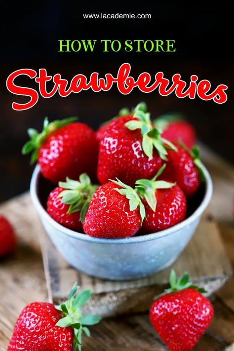 Ultimate Guide to Keeping Strawberries Fresh in 2024 Make Strawberries Last Longer, Storing Strawberries, Keep Strawberries Fresh, Store Strawberries, Freezing Strawberries, Frozen Strawberry Margarita, How To Store Strawberries, Dehydrated Strawberries, Strawberry Gin