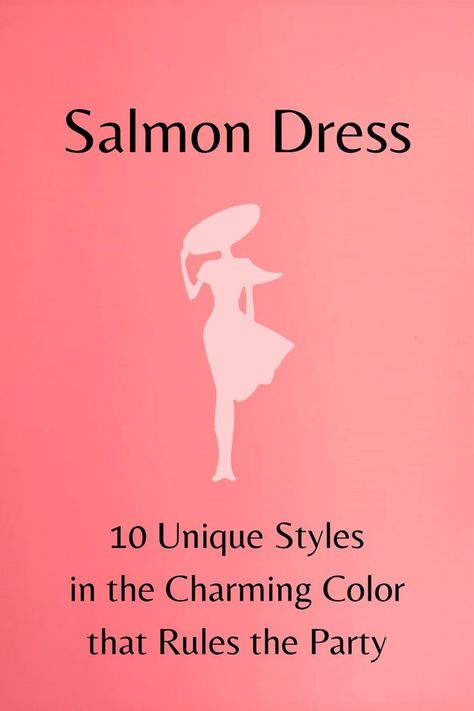 If you love salmon pink, you need the perfect salmon dress to complement your gorgeous body. Find your favourite salmon dress from this list of ten unique styles. Plus, check out a few cute salmon pink home decor items as well! Perfect Salmon, Salmon Color Dress, Salmon Dress, Comfortable In Your Own Skin, Fashion Dictionary, Pink Home Decor, Asian Bride, Your Gorgeous, Salmon Color