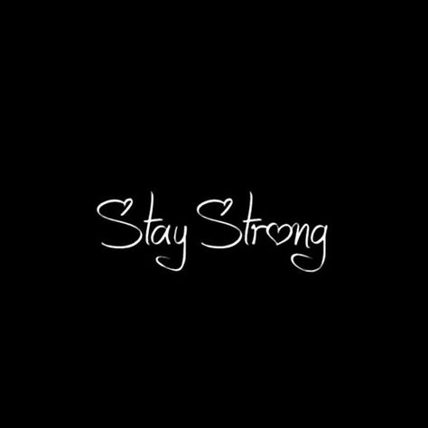 Embedded image Tattoo Stay Strong, Strong Tattoos, Quotes About Strength And Love, Super Quotes, Art Tattoos, Trendy Quotes, Quotes About Moving On, Stay Strong, New Quotes