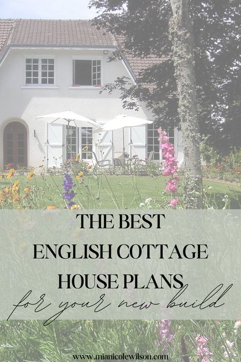 Here are the prettiest English Cottage House Plans to check out for your new build, curated for you! English Country Cottage House Plans, One Level English Cottage, Modern English Cottage Floor Plans, English Cottage Style Floor Plans, Cotswolds Cottage Floor Plan, English Stone Cottage House Plans, English Cottage Blueprints, One Story English Cottage, English Cottage Inspiration