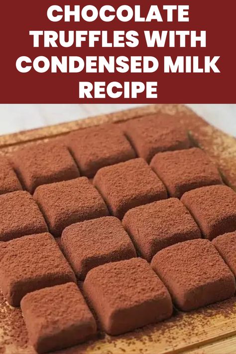 Chocolate Truffles With Condensed Milk Recipe Truffles With Condensed Milk, Condensed Milk Truffles, Condensed Milk Recipe, Mouthwatering Desserts, Truffle Recipes, Chocolate Truffles Recipe Easy, Condensed Milk Recipes, Truffle Recipe, Vegan Dessert Recipes