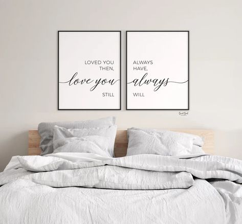 Loved You Then Love You Still Always Have Always Will Couple | Etsy India Couples Bedroom Wall Decor, Bed Quotes, Art Couples, Decor Above Bed, Unique Artworks, Prints Bedroom, Bed Wall Decor, Bedroom Quotes, Bedroom Decor For Couples