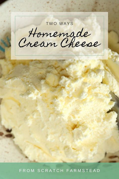 Homemade Cream Cheese 2 Ways - From Scratch Farmstead Easy Cream Cheese Recipes, Homemade Cream Cheese Recipe, Cream Cheese Spread Recipes, Cheese Recipes Homemade, Cheese Making Recipes, Goat Milk Recipes, Homemade Cream Cheese, Furano, Easy Cream