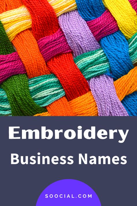 Embroidery Company Names, Embroidery Business Names, Business Names Ideas Unique, Names Embroidery, Capital Name, New Business Names, Embroidery Business, Business Name Ideas, Names Ideas