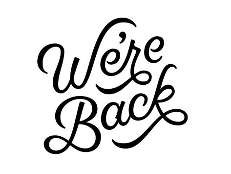 We're Back! by Dave Coleman for The Australian Graphic Supply Co Numbers Tattoo, Vintage Logos, We Are Back, Types Of Lettering, Script Lettering, We're Back, Typography Letters, Typography Inspiration, Business Quotes