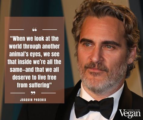 Vegan actor Joaquin Phoenix doesn’t let the pressures of Hollywood stand in his way of spreading the vegan message. The actor hit the headlines in February 2020 with his powerful Oscar’s acceptance speech slamming the cruel dairy industry. Joaquin Phoenix has been vegan since he was 3 years old after he and his siblings “witnessed fish being killed in a really violent and aggressive way.” Phoenix Animal, Vegan Facts, Vegan Vibes, Dairy Industry, Animal Activism, Animal Activist, Vegan Quotes, Hero World, Changing The World