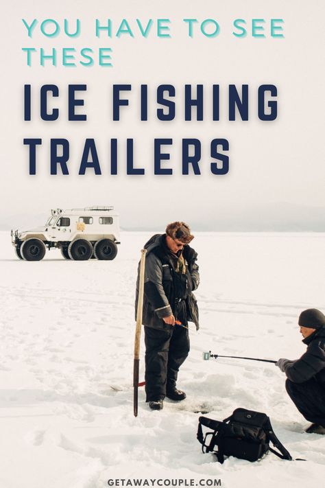 These trailers may not help you catch fish, but will make for a better ice fishing trip! These are our picks for luxury ice fishing trailers! You Have to See These Ice Fishing Trailers Ice Fishing Sled, Ice Fishing Huts, Fishing Pole Rack, Bait Tank, Ice Fishing Tips, Ice Fishing Gear, Ice Fishing Rods, Best Insulation, Camping Locations