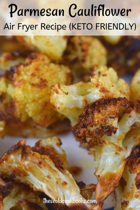 Air Fryer Cauliflower Recipe - These Old Cookbooks Air Fryer Recipes Keto, Air Fryer Cauliflower, Air Fryer Recipes Low Carb, Parmesan Cauliflower, Old Cookbooks, Air Fryer Recipe, Air Fried Food, Air Fryer Oven Recipes, Cauliflower Recipe