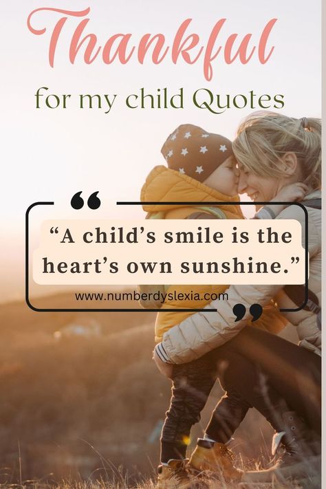 Childs Laughter Quotes, Thankful For My Kids Quotes, Children Quotes Inspirational, Children Quotes Love For Kids, My Child Quotes, Inspirational Quotes For Children, Kids Growing Up Quotes, Thankfulness Quotes, Quotes About Your Children