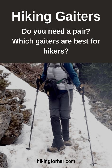 Hiking gaiters keep grit, mud and snow out of your boots and trail shoes. Which are the best gaiters for hikers? Hiking For Her shares tips. #gaiters #gaitersforhikers #hikingforher Hiking Gear Women, Outdoor Therapy, Hiking Gaiters, Best Backpacking Tent, Backpacking Gear List, Best Hiking Gear, Trail Food, Beginner Hiking, Hiking Clothing