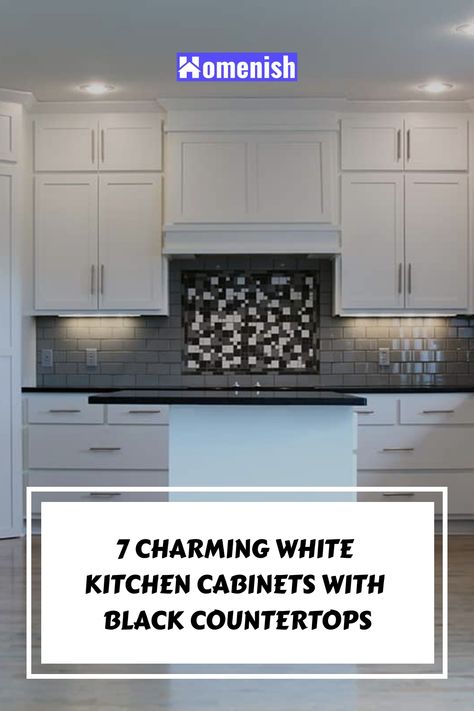 7 Charming White Kitchen Cabinets with Black Countertops White Cupboards Black Counter, Black Countertops Kitchen White Cabinets, White Kitchen Cabinets Black Countertops, White Kitchen With Black Countertops, Black Countertops White Cabinets, Kitchen Cabinets With Black Countertops, Black Laminate Countertops, Sparkle Countertops, Cabinets With Black Countertops