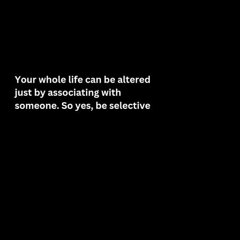 High Standards Quotes, Standards Quotes, Be Selective, Focus Quotes, Vibe Quote, Getting To Know Someone, Reality Of Life, Just So You Know, Words Of Affirmation