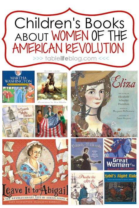 Children's Books About the Women of the American Revolution Books About Women, American History Photos, Early American History, American History Homeschool, American History Timeline, American History Lessons, Homeschool Books, History Activities, Homeschool History