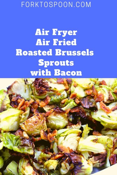 Roasted Brussels Sprouts With Bacon, Air Fryer Brussels Sprouts, Wings Crispy, Veggie Bites, Air Fryer Appetizers, Cooking Brussel Sprouts, Easy Finger Foods, Brussels Sprouts With Bacon, Crispy Wings