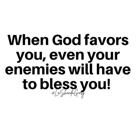 God Will Bless You In Front Of Them, God Relationship, Favor Quotes, Christian Study, God's Favor, All About Pisces, Time God, Christian Studies, Gods Favor