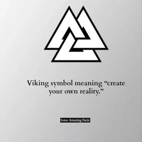 Create Your Own Reality Tattoo, Reality Symbol, Reality Tattoo, Viking Symbol, On Tattoo, Create Your Own Reality, Viking Symbols, Viking Tattoos, Symbolic Tattoos