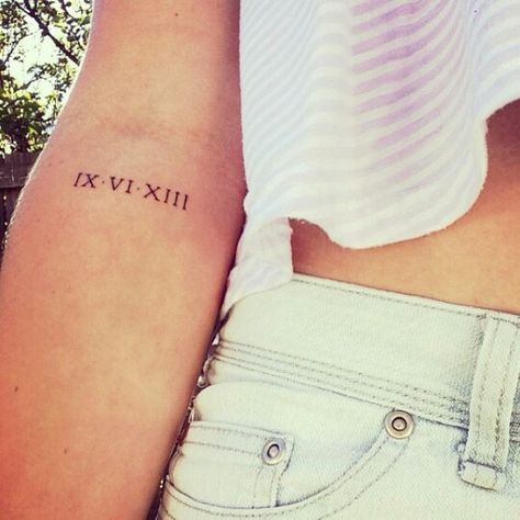 Front Of Arm Tattoo, Roman Numeral Tattoo Arm, Roman Numeral Tattoo, Numeral Tattoo, Roman Numeral Tattoos, Small Tats, New Tattoo Ideas, Cute Tats, Quote Tattoo