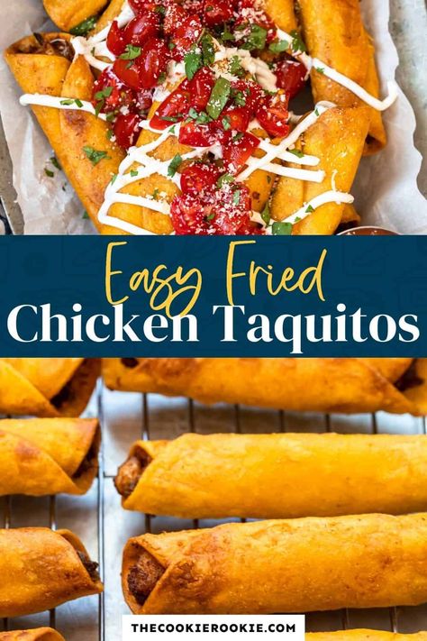 Chicken Toquitos, Fried Chicken Taquitos, Chicken Taquitos Recipe, Chicken Deep Fried, Super Bowl Food Easy, Mexican Feast, Easy Fried Chicken, Taquitos Beef, Taquitos Recipe