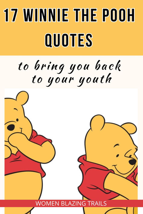 These 17 fun and beautiful Winnie the Pooh quotes on friendship and life will take you back to your childhood and remind you that it's the small things in life that matter the most. Quotes On Friendship, The Small Things In Life, Growing Up Quotes, Small Things In Life, On Friendship, Bear Quote, Winnie The Pooh Quotes, Motivational Quotes For Women, Pooh Quotes