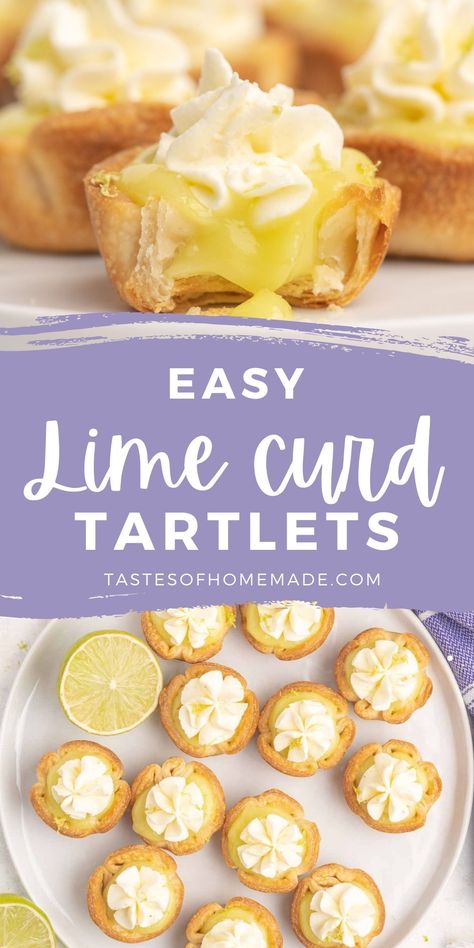 Easy Lime Curd Tartlets Tarts Recipe Dessert Mini, Key Lime Curd Desserts, Tart Shell Recipe Filling, Recipes Using Lime Curd, Lime Curd Desserts, Lime Curd Recipe Desserts, Tart Filling Recipes, Lemon Tarts Mini Easy, Mini Key Lime Tarts