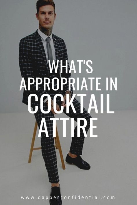 Asking what defines men’s cocktail attire will bring up a slew of different answers. Understand what's appropriate from our recently published article. #men #style #mensuits Mens Cocktail Attire Parties, Cocktail Party Outfit Men, Cocktail Dress For Men, Casual Cocktail Attire, Men Wedding Attire Guest, What Is Cocktail Attire, Summer Cocktail Attire, Male Wedding Guest Outfit, Wedding Guest Men