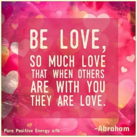 Abraham Hicks Quotes Relationships, Radiate Positive Vibes, Esther Hicks, Be Love, Abraham Hicks Quotes, Quotes Thoughts, Life Quotes Love, Abraham Hicks, A Quote