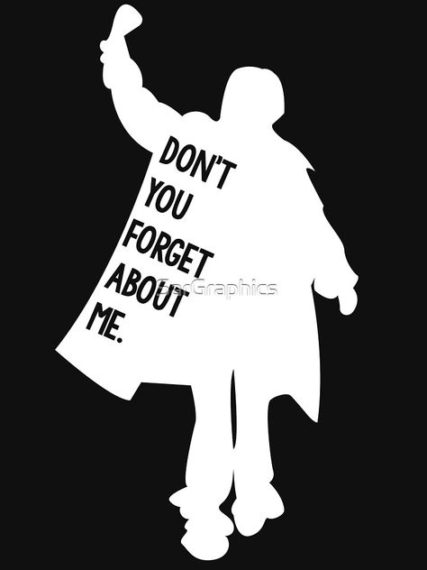 Don’t You Forget About Me, Don’t You Forget About Me Breakfast Club, Breakfast Club Party Decorations, Breakfast Club Quotes Funny, Breakfast Club Themed Party, Breakfast Club Graduation Cap, Breakfast Club Party, Breakfast Club Tattoo, Breakfast Club Quotes