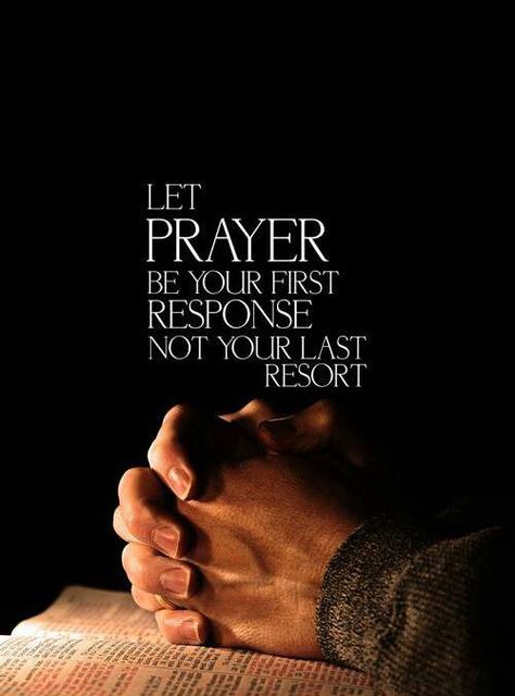 Let prayer be your first response not your last resort. Always put God first! Prayer quotes Prayer Photos, Critical Illness, Quotes Tattoos, First Response, Last Resort, Christian Devotions, Good Prayers, Bible Prayers, God First