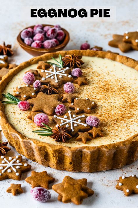 Eggnog Pie with gingerbread crust, topped with sugared cranberries. Cookie Crust Pie, Gingerbread Crust, Eggnog Pie, Creamy Eggnog, Christmas Pie, Cranberry Cream Cheese, Sugared Cranberries, Eagle Brand, Perfect Pies