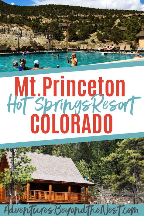 Mt Princeton Hot Springs, Mt Princeton Hot Springs Colorado, Salida Colorado, Travel Nebraska, Mom Travel, Holiday Travel Destinations, Family Vacay, Spring Resort, Good Dates