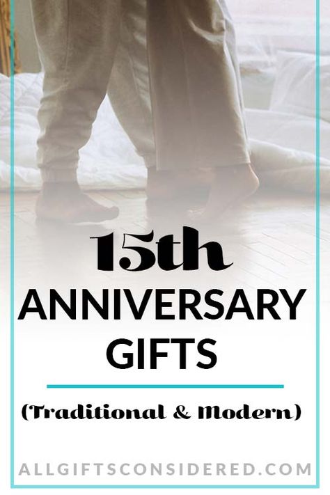 15th Anniversary Idea, Anniversary Ideas For Her, 15 Year Wedding Anniversary, Anniversary Ideas For Him, Romantic Gift Ideas, 15th Anniversary Gift, Traditional Wedding Gifts, Traditional Anniversary Gifts, Marriage Anniversary Gifts