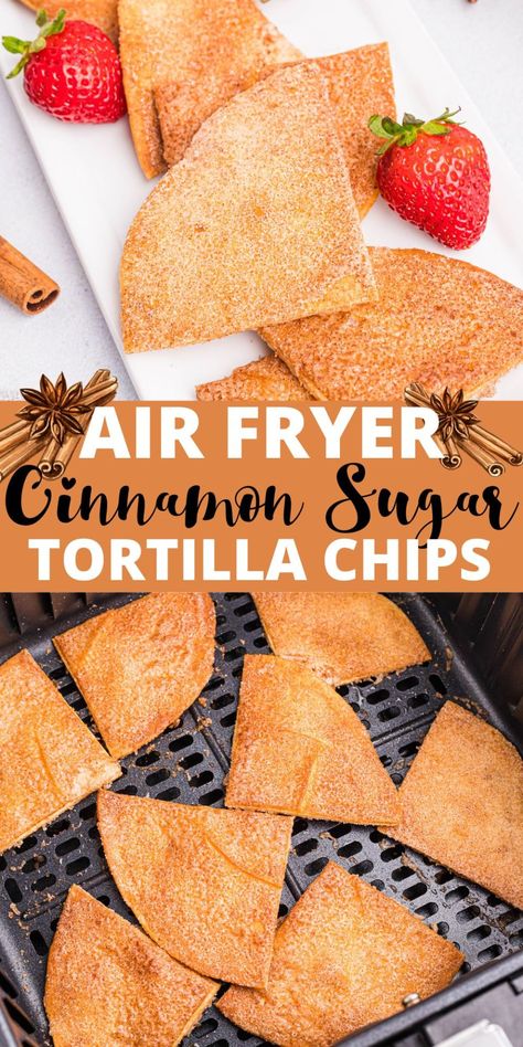 Air Fryer Cinnamon Sugar Tortilla Chips dish are crispy and golden-brown with just the right amount of sweetness. Air Fryer Recipes Using Tortillas, Churro Tortilla Chips, Cinnamon Chips Air Fryer, Air Fryer Flour Tortilla Recipes, Flour Tortilla Cinnamon Sugar Chips, Diy Tortilla Chips Air Fryer, Air Fryer Sopapilla, Air Fry Flour Tortillas, Homemade Tortilla Chips Air Fryer