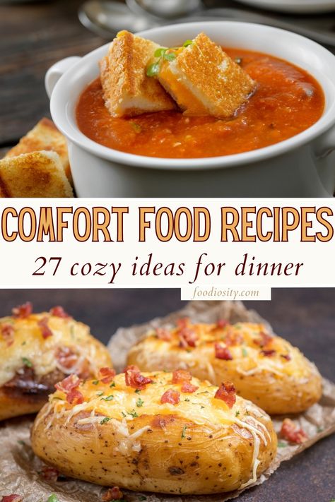 27 Comfort Food Recipes - Easy & Cozy Dinners - Foodiosity Dinner Ideas For A Cold Night, Hot Dinner Recipes, Easy Dinner When Sick, Winter Supper Ideas Easy Dinners, Rainy Day Supper Ideas, Dinner When Your Sick, Dinner For When You Are Sick, Easy Cozy Meals, Cozy Lunch Ideas