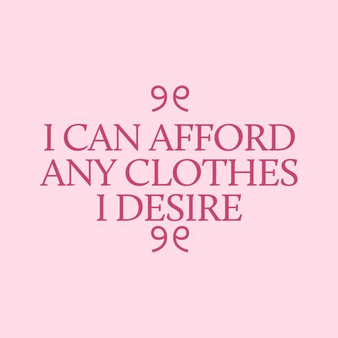 Manifest Clothes Affirmations, Dream Wardrobe Affirmations, Clothes Affirmation, Fashion Affirmations, Venusian Aesthetic, Manifest Clothes, Style Affirmations, Clothes Manifestation, Pink Affirmations