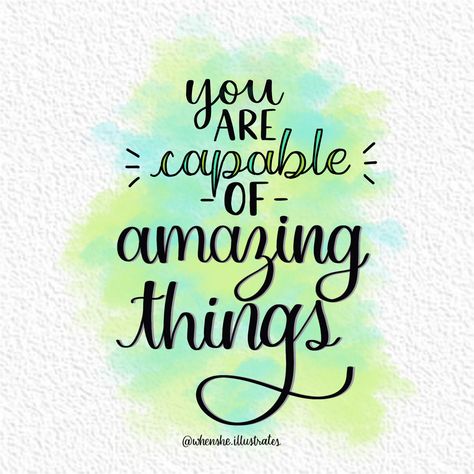 You are capable of amazing things Lettering Artwork, Watercolour Splash, Brush Lettering Quotes, Splash Background, English Calligraphy, Womens Retreat, Lettering Art, Hand Lettering Art, Procreate Ipad