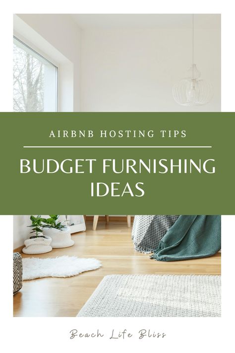 Furnish Your AirBnb On A Budget - Advice From A Superhost - Beach Life Bliss - Coastal Lifestyle & AirBnb Hosting Airbnb Furniture, Decorate Airbnb, Host Ideas, Airbnb Hosting, Investment House, Airbnb Ideas, Airbnb Decor, Hosting Tips, How To Impress