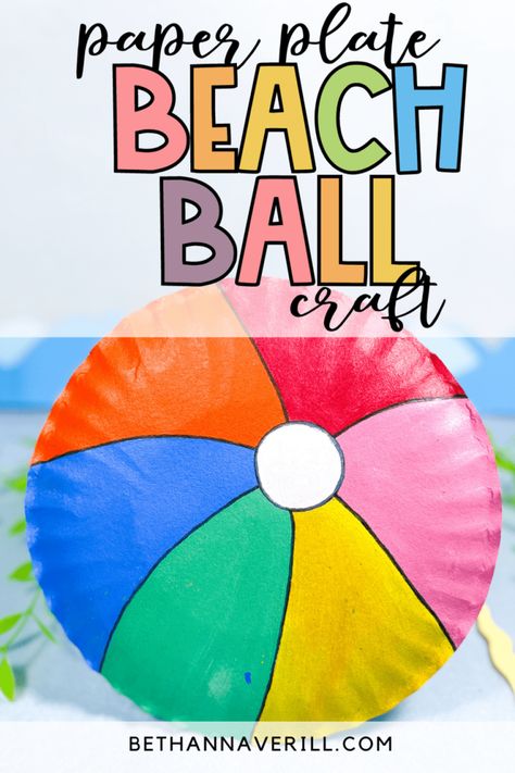 paper plate beach ball craft pin image Summertime Crafts For Preschoolers, Beach Ball Craft, Beach Ball Crafts, Crafts For All Ages, Plate Crafts For Kids, Beach Crafts For Kids, Ball Craft, Summer Preschool Crafts, Sun Crafts