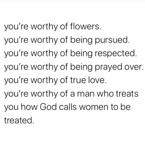 Godly Relationship Quotes, Self Love Self Care, Godly Relationship, You Are Worthy, Positive Self Affirmations, New Energy, Scripture Quotes, Pretty Words, Pretty Quotes