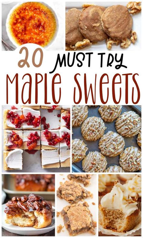 What To Make With Maple Syrup, Maple Thanksgiving Desserts, Best Maple Cookies, Desserts Made With Maple Syrup, Maple Syrup Recipes Desserts, Maple Syrup Fudge Recipe, Maple Sugar Candy Recipe, Maple Syrup Desserts, Maple Truffles