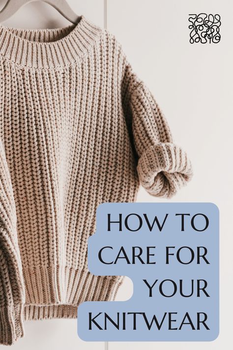 A comprehensive guide to make your hand-knit items last longer. We cover construction, washing, storage, and more! #knitwear #handwash #howtowashknit How To Hand Wash Sweaters, Proper Hand Washing, Sweater Care, Knit Items, Knitting Tips, Diy Cleaners, Cable Sweater, Hand Knitted Sweaters, Take Care Of Me