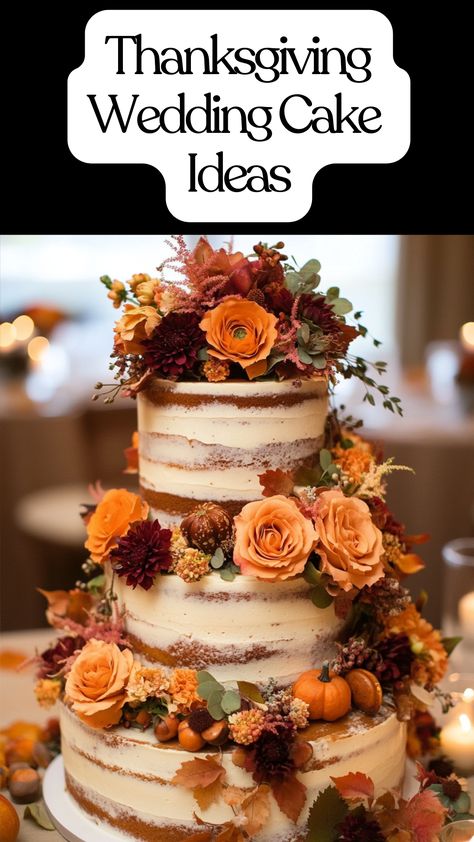 Thanksgiving wedding cake with warm autumn colors, featuring rustic naked layers adorned with fresh fall flowers, pumpkin spice flavors, and rich caramel details, adding a festive touch to a fall wedding celebration. Fall Wedding Cakes Rustic, Rustic Fall Wedding Cake, Fall Wedding Cake Ideas, Wedding Cake Fall, Autumn Wedding Cake, Fall Wedding Cake, Thanksgiving Cake, One Layer Cakes, Sheet Cake Designs