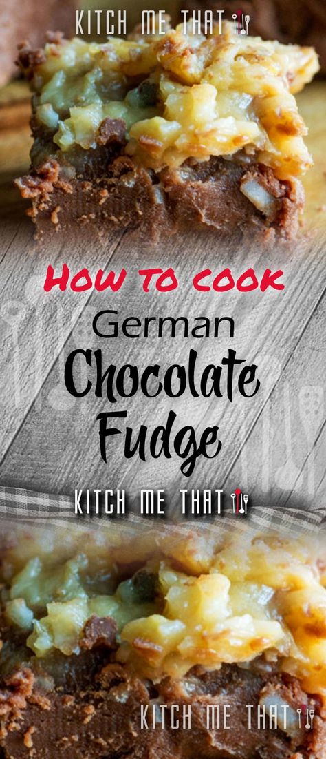 German Chocolate Fudge | Desserts Recipe to Try!! German Chocolate Fudge Recipe, German Chocolate Fudge, Fudge Desserts, Cook Desserts, Chocolate Fudge Recipe, Fudge Recipes Chocolate, Fudge Recipe, Delish Recipes, German Chocolate