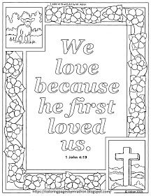 Coloring Pages for Kids by Mr. Adron: Free 1 John 4:19 Printable Bible Verse Coloring Page, "We love because he loved us" Verse Coloring Pages, Bible Coloring Sheets, Jesus Coloring Pages, Bible Verse Coloring Page, 1 John 4 19, Bible Verse Coloring, Bible Coloring Pages, 1 John 4, John 4